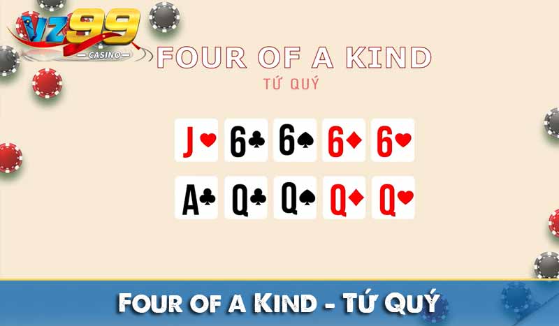 Four of a Kind – Tứ Quý
