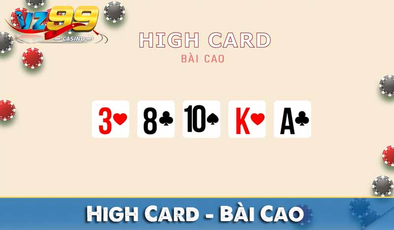 High Card – Bài Cao